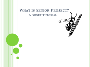 What is Senior Project? - Middle College Senior Seminar