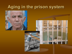 Aging in the prison system Public concern