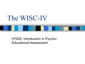 PowerPoint Presentation - The WISC-IV: Using Intelligence Tests in