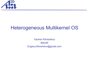 Design and implementation of the heterogeneous multikernel