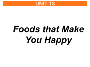 UNIT 13 Foods that Make You Happy