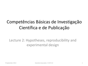 Hypotheses, reproducibility and design