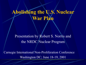 NRDC: The U.S. Nuclear War Plan: A Time for Change