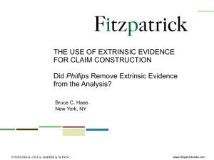 THE USE OF EXTRINSIC EVIDENCE IN CLAIM CONSTRUCTION