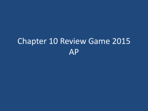 Chapter 10 Review Game 2015 AP