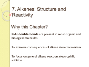 Alkenes: Structure and Reactivity