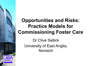 Opportunities and Risks, practice models for commissioning foster