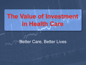 The Value of Investment in Health Care