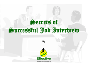 At the time of interview - Effective Management Consultants