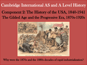 Why were the 1870s and the 1880s decades of rapid industrialization?