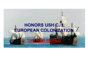 honors ush c. 1 european colonization the new world european
