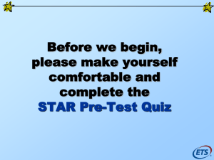 2013 STAR Pre-Test Workshop - STAR Tests
