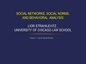 Social Networks, Social Norms, and Behavioral Analysis Lior