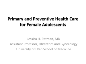 Primary and Preventive Health Care for Female Adolescents