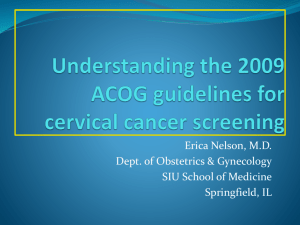 Understanding the 2009 ACOG guidelines for cervical cancer
