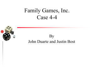 Family Games, Inc. Case 4-4