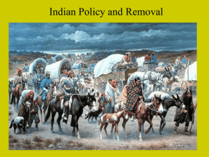 Indian Policy and Removal