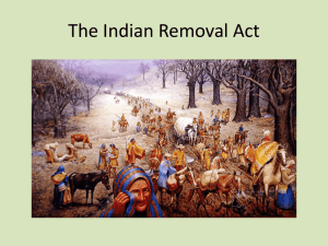 The Indian Removal Act