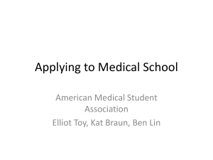 Applying to Medical School - AMSA American Medical Student