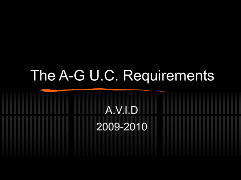 AVID The AG UC Requirements