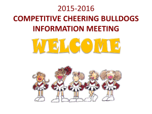 2015-2016 COMPETITIVE CHEERING BULLDOGS INFORMATION