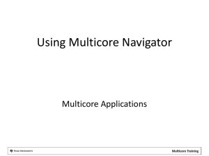 Intro to Multicore Navigator