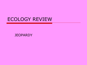 ecology review - BAKERSBIOLOGYCLASS