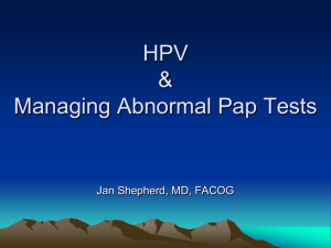 HPV & Abnormal Paps: What's New & What's in