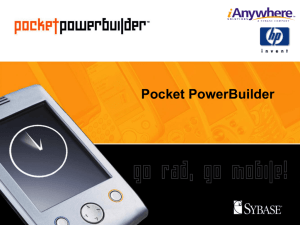 Pocket PowerBuilder - PowerBuilder User Group Germany PBUGG eV