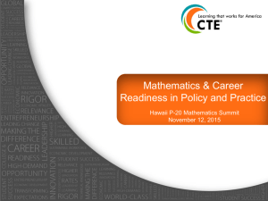 Mathematics and Career Readiness in Policy and - Hawaii P-20