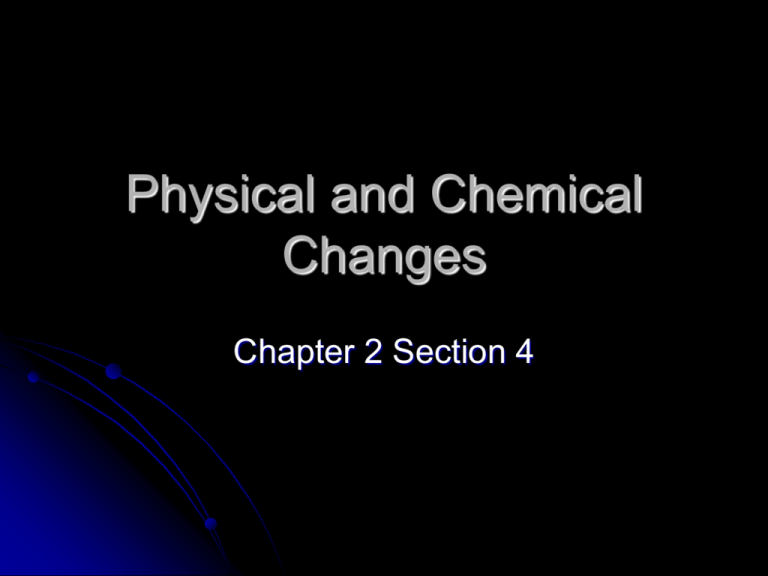 How Do Physical And Chemical Change Affect Our Daily Lives