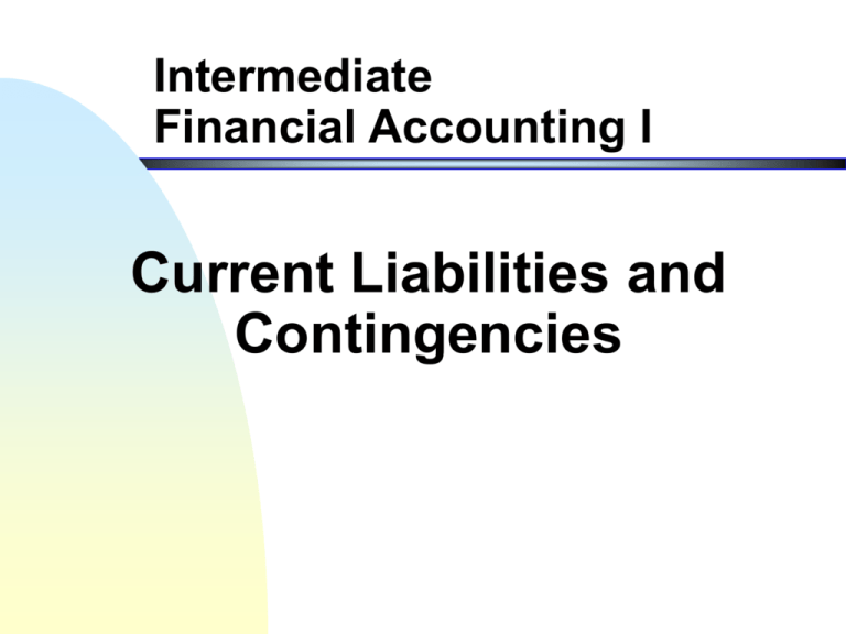 Current Liabilities And Contingencies