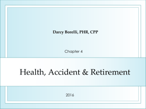 CPP Chapter 4 - Health Accident and Retirement Benefits