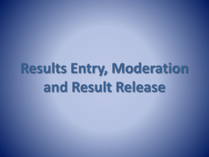 Results entry, Moderation and Result Release