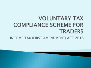 Voluntary Tax Compliance Scheme (VTCS). by Mr. Abid Hussain