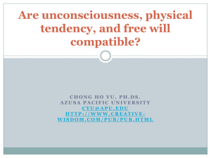 Are unconsciousness, physical tendency, and free will compatible?