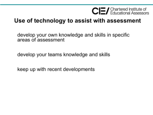 Powerpoint Slides Only - Chartered Institute of Educational Assessors