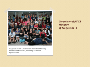 Overview of AYCF Ministry @ August 2013 Anglican Youth
