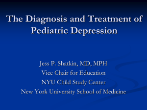 The Diagnosis and Treatment of Pediatric Depression