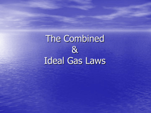 The Combined & Ideal Gas Laws