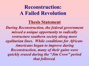 Reconstruction: A Failed Revolution