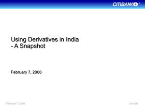 Derivatives in India - A Snapshot