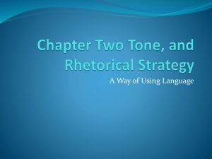 Tone, and Rhetorical Strategy: A Way of Using