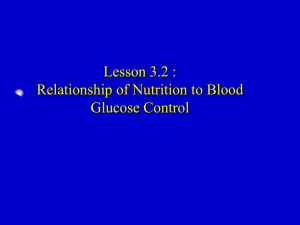 Relationship of Nutrition to Blood Glucose Control