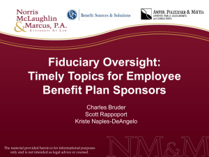 Fiduciary Oversight: Timely Topics for Employee Benefit Plan