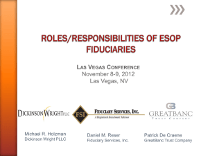ROLES/Responsibilities of esoP fIDUCIARIES