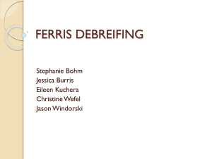FERRIS DEBREIFING
