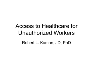 Access to Healthcare for Unauthorized Workers