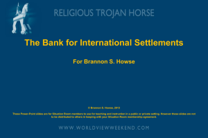 The Bank For International Settlements, Central Banks, and Global