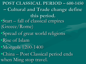 POST CLASSICAL PERIOD – 600-1450